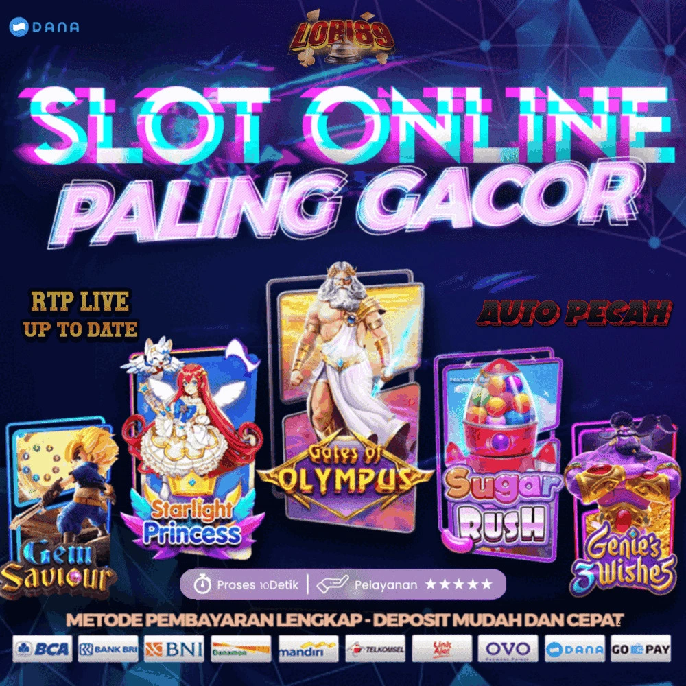 LOBI89: Situs Slot Online Gacor Deposit 5000 via Dana & RTP Live 98%